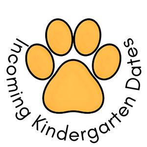  Incoming Kindergarten Dates